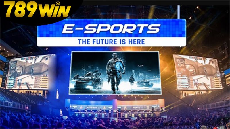 Cược Esports 789win – Soi kèo game hot, đặt cược dễ dàng 3 tam-nhin-tuong-lai-cua-cuoc-esports-tai-789win